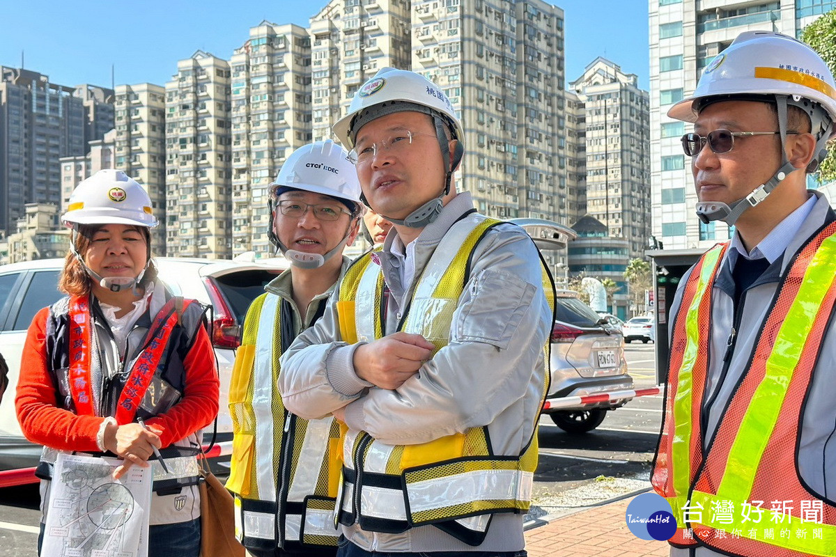 桃園市副市長蘇俊賓視察重大工程保留工區，落實安全防護措施。