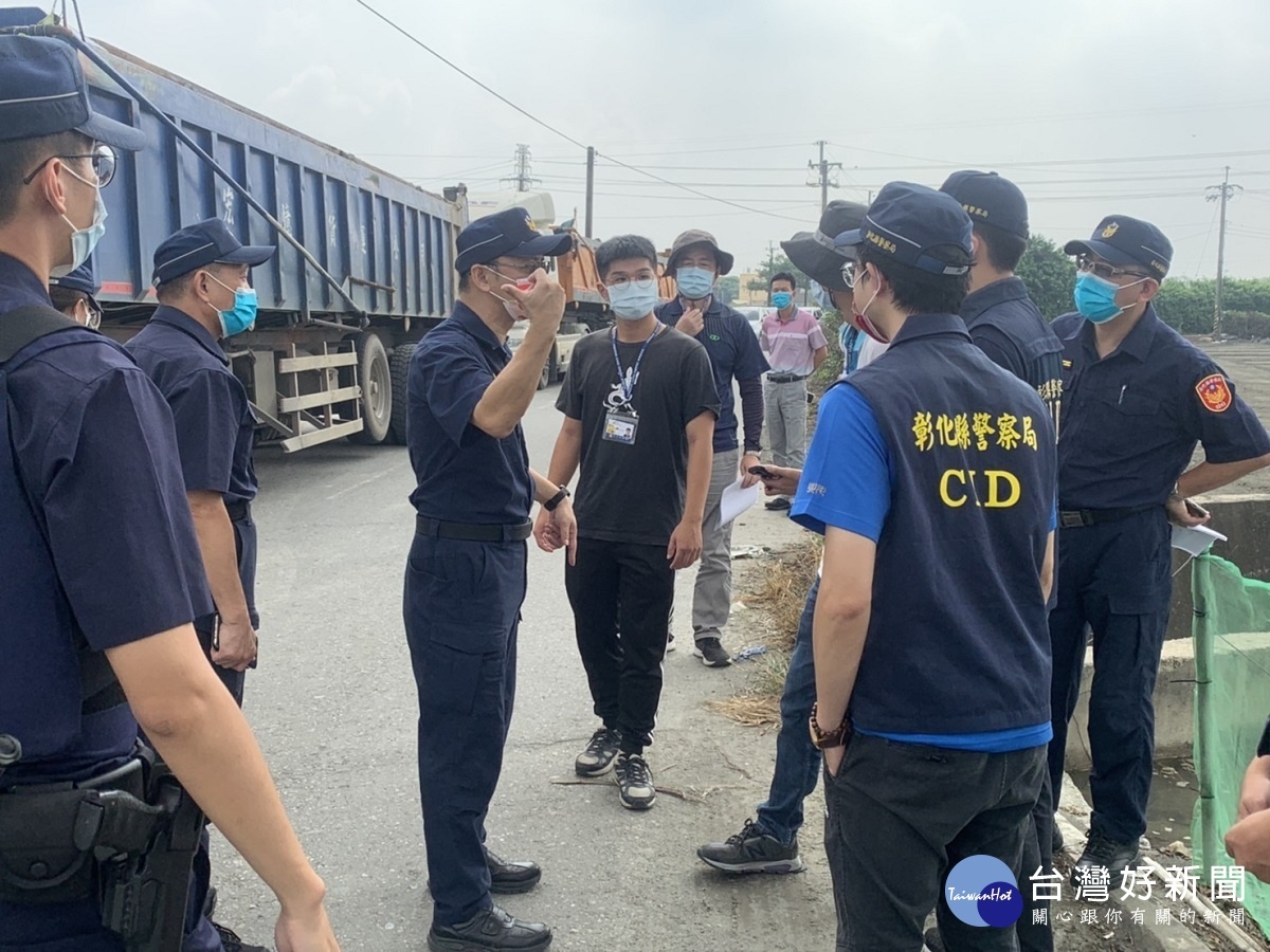 遏止傾倒廢棄物 彰縣稽查小組強力掃蕩